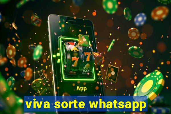 viva sorte whatsapp